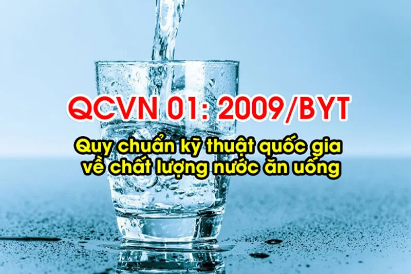 Quy chuẩn nước sinh hoạt QCVN 01: 2009/BYT