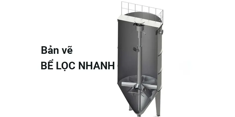Bản vẽ bể lọc nhanh